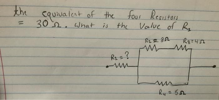 the
cquivalant of the
302. What is the
four Resustors
Value of R
%3D
Rz =?
Ry=60
