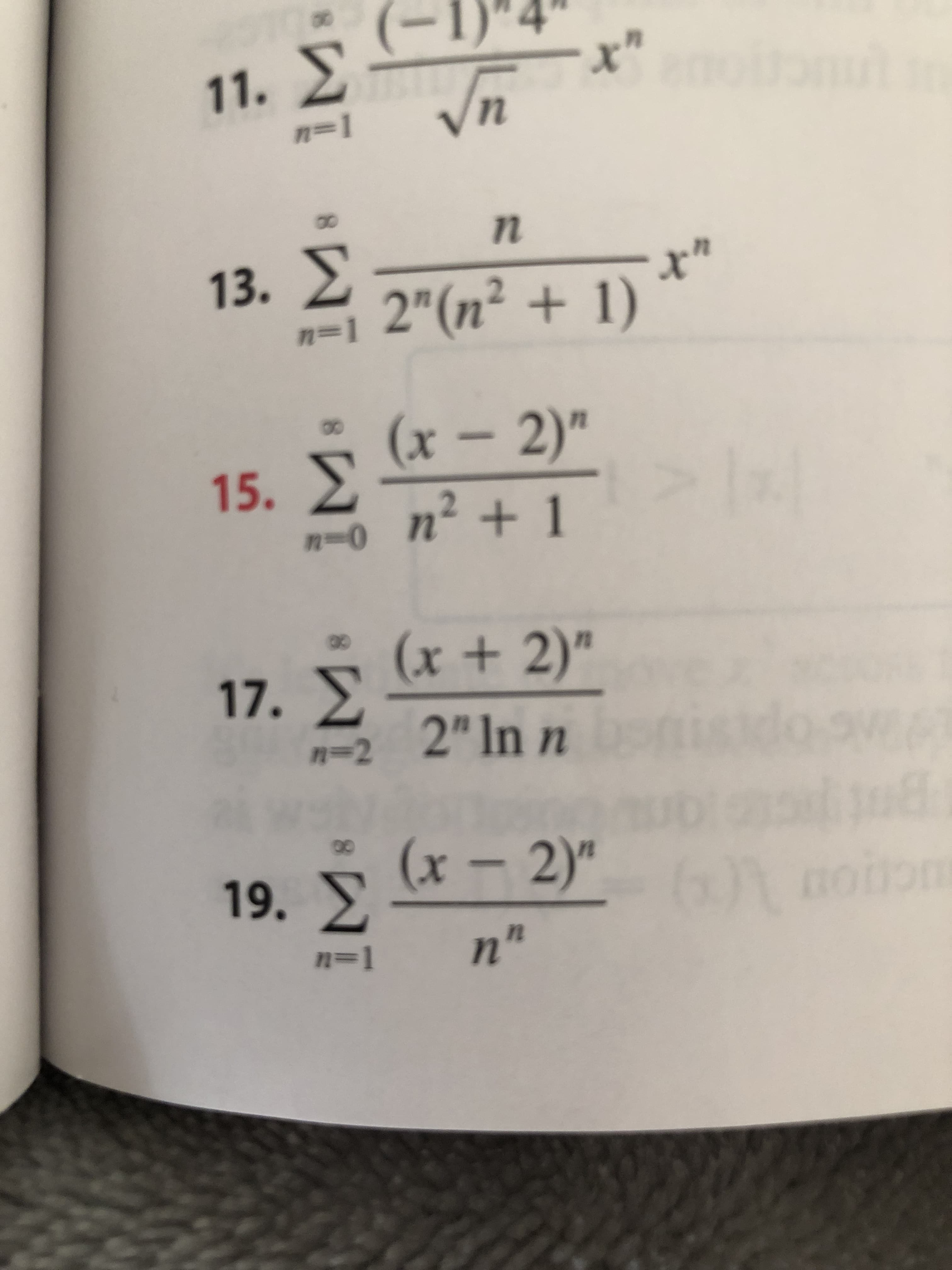 х"
11. E
п-1
и^
п
13. 2
2" (п? + 1)
п-]
(х - 2)"
15.
о п? + 1
п-0
(х + 2)"
17. E
n32 2" In n
п-2
(х - 2)"
19. 2
6Л пой
n"
n=1
