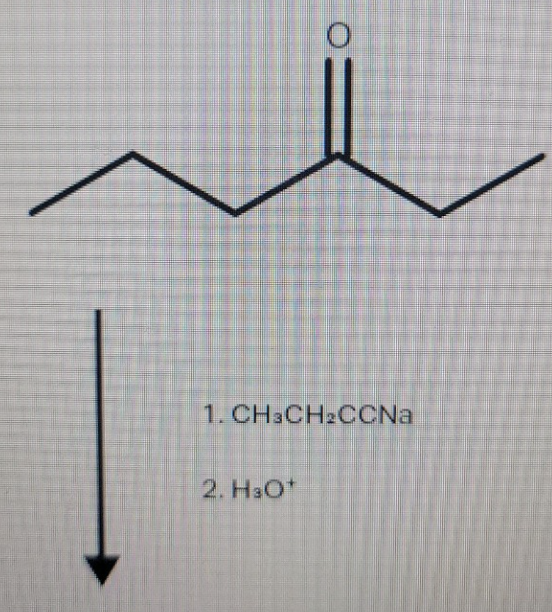 1. CH3CH2CCNA
2. H3O*
