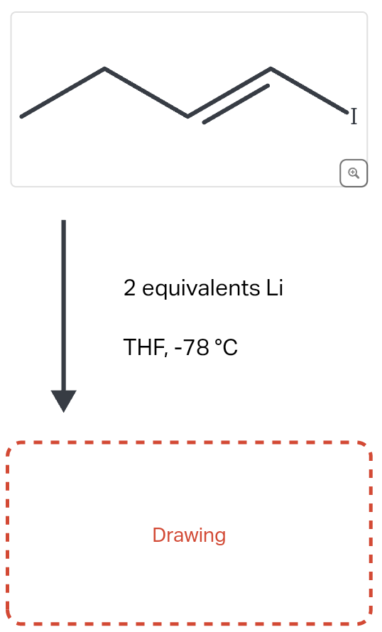 J
I
I
I
2 equivalents Li
THF, -78 °C
Drawing
I
I
I
I
I
I
I
I
I
I
I
I
I
I
Q
I
I
I