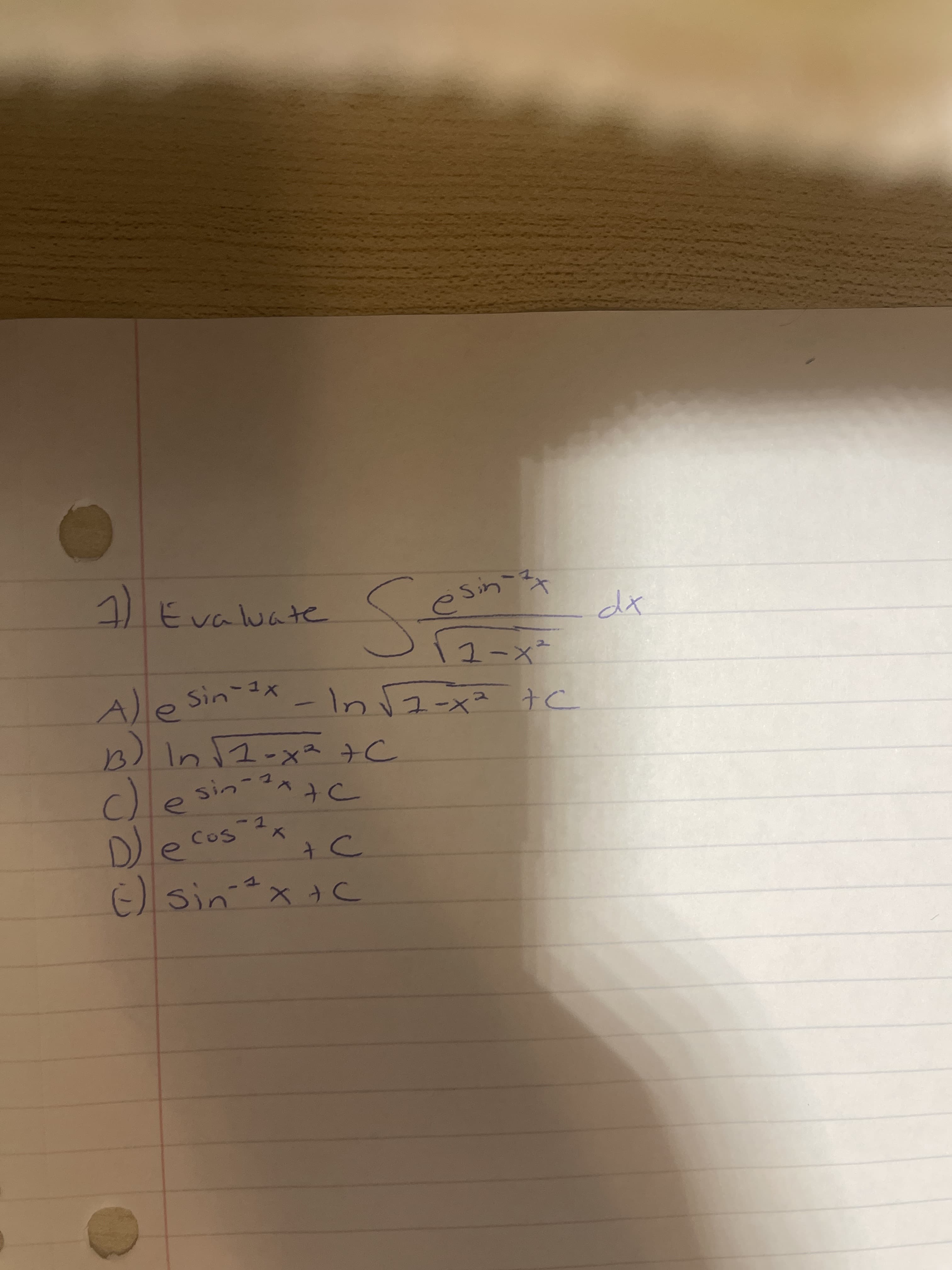 つt
E sinx+C
c)
つtve-us
つtとX-tu(u
1-
CoS
3>
(0
とuse
-In Sa-x² tc
1)
AEvaluate
valvate
