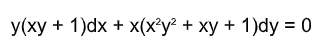 У(ху + 1)dx + x(х'у* + ху + 1)dy %3D0
