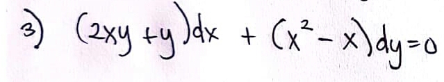 (2xy +y Jdx
(x^ - x)dy>o
|
