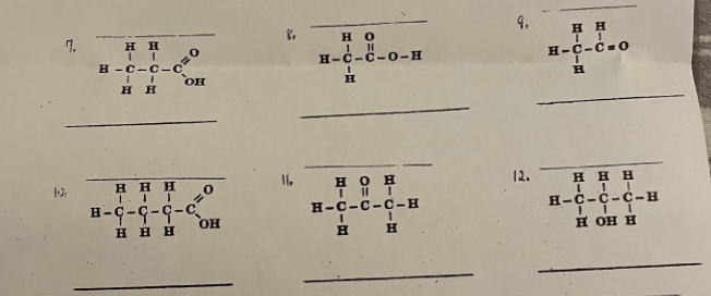 ### Structural Formulas of Organic Compounds

The image illustrates several structural formulas of organic compounds, showcasing different arrangements of atoms and bonds. Each structure will be described below in detail:

#### Structure 7:
- Formula: 
  ```
  H   H   O
  |   |  ||
  H — C — C — C — OH
  |   |
  H   H
  ```
- Description: This is a linear chain of three carbon atoms. The first carbon (leftmost) is bonded to three hydrogen atoms. The second carbon is bonded to two hydrogen atoms and a carbonyl group (C=O). The third carbon is bonded to one hydrogen atom and a hydroxyl group (OH).

#### Structure 8:
- Formula: 
  ```
        H  O
         |  ||
  H — C — C — O — H
         |
        H
  ```
- Description: This structure shows an ethanol molecule with an additional oxygen and hydrogen in a functional group. One carbon is singly bonded to three hydrogens and a second carbon. The second carbon is doubly bonded to oxygen (carbonyl group) and has a single bond with oxygen, which is further bonded to a hydrogen atom.

#### Structure 9:
- Formula:
  ```
        H  H
   |   |
  H — C — C — O — H
     |   |
        H  H
  ```
- Description: This structure shows an ethoxyethane with each carbon double-bonded to an oxygen atom and single-bonded to three hydrogens on each side.

#### Structure 10:
- Formula:
  ```
  H   H     O
   |   |   ||
  H — C — C — C — OH
   |   |    |
  H   H    H
  ```
- Description: This structure illustrates propanol. The first carbon is bonded to three hydrogen atoms and a second carbon. The second carbon is bonded to two hydrogen atoms and a third carbon. The third carbon is bonded to one hydrogen atom and a hydroxyl group (OH).

#### Structure 11:
- Formula: 
  ```
        H  H
   |    |  |
  H — C  =  C — H
         |    |
        H  H
  ```
- Description: This represents an ethylene molecule (ethene) where two carbon atoms are double-bonded to each other, with