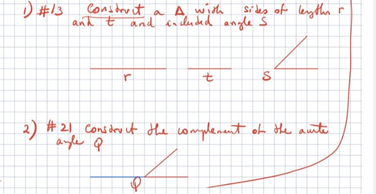 ) #13
Consdru it
and t and in cluded angle s
Si des of leytha r
a A with
2) #21 Consdru ut the complenent of he aute
ayfe Q
