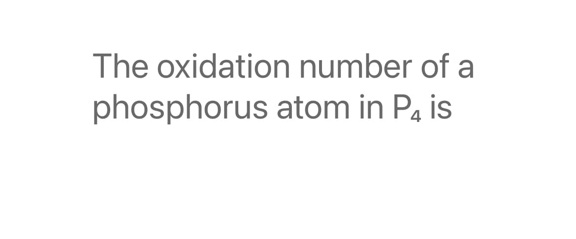 The oxidation number of a
phosphorus atom in Pa is
