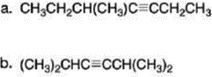 a. CH;CH,CH(CH)C=CCH,CH3
b. (CH3),CHC=CCH(CH3)2
