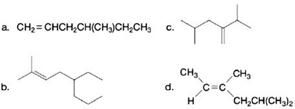 a. CH2=CHCH,CH(CH3)CH,CH3
с.
CH3
CH3
b.
d.
C=C,
H
CH,CH(CH3)2
