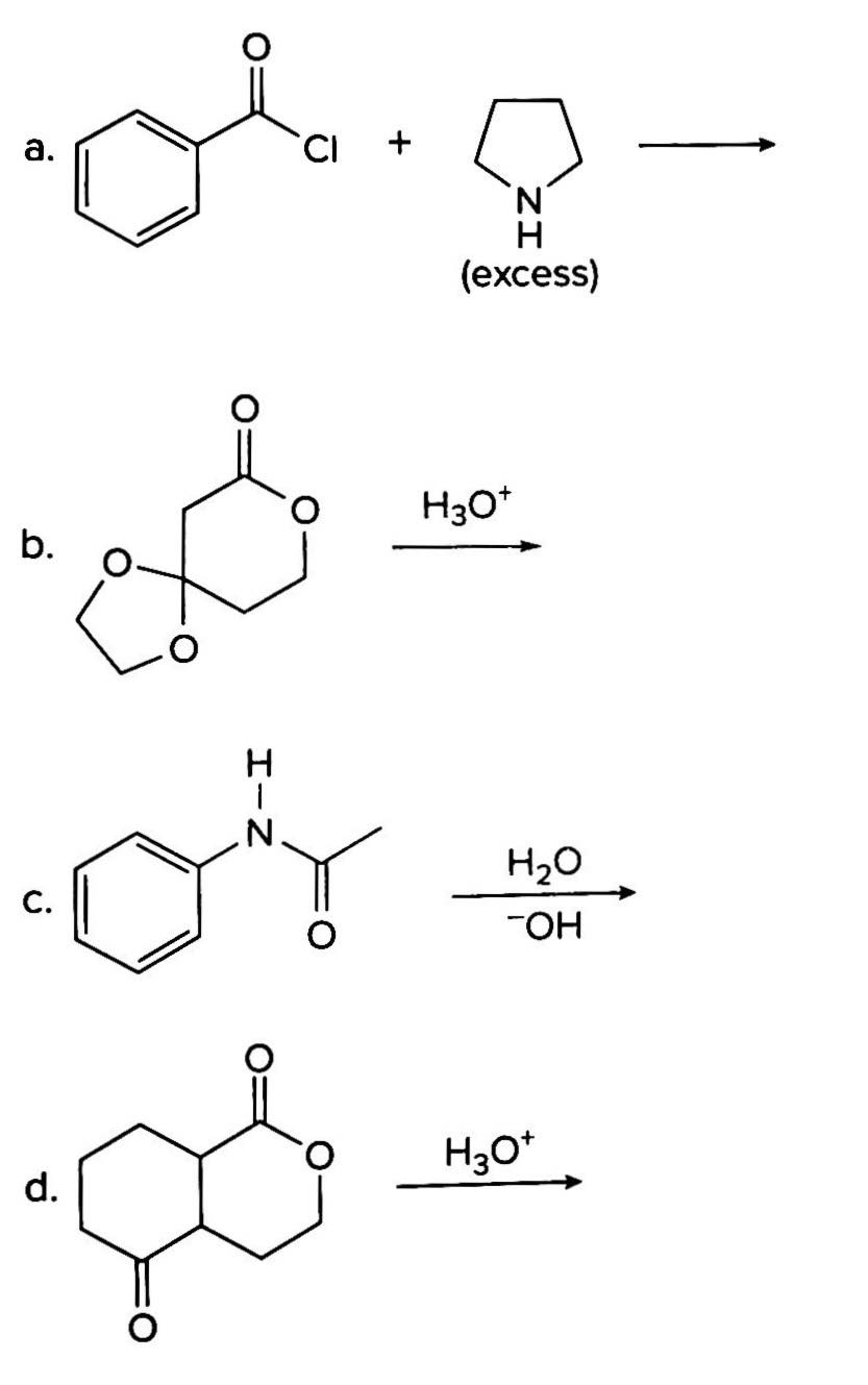 a.
CI
(еxcess)
H3O*
b.
.N.
H20
С.
HO-
H3O*
エーZ
d.
