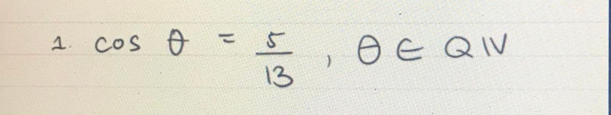 1 cos o
= 5
la
13
O E QIV