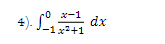 +). L
x-1
dx
-1x2+1
