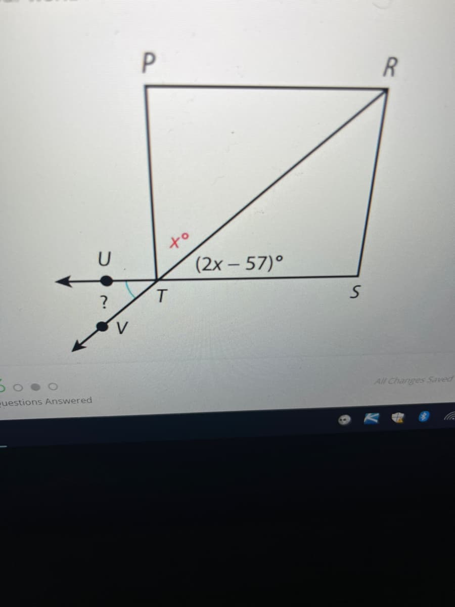 to
(2x- 57)°
T.
uestions Answered
All Changes Saved
