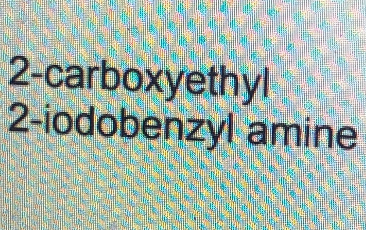 2-carboxyethyl
2-iodobenzyl amine