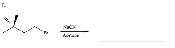 Е.
NaCN
Br
Acetone
