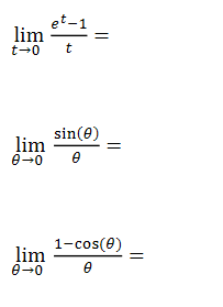 et-1
lim
t
t-0
sin(e)
lim
e
1-cos(0)
lim
e-0
e
||
