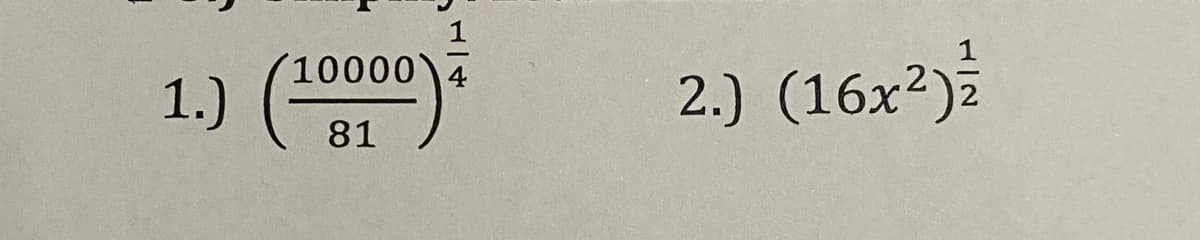 10000
1.)
2.) (16x²)
