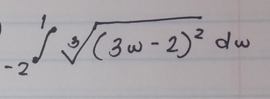 S(3w-2)² dw
- 2
