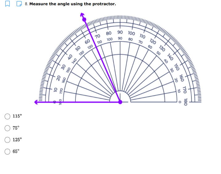 80 90 100o 10 120 130 140
8. Measure the angle using the protractor.
70
60
50
130 120 no
115°
75°
125°
65°
160 170 180
20
10
30
40
OSL
OL
160 150
OL
