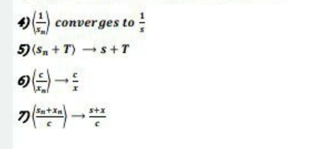 converges to =
5) (Sn + T) s+T
の-
stx
