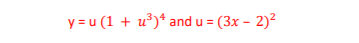 y=u (1 + ³) and u = (3x - 2)²