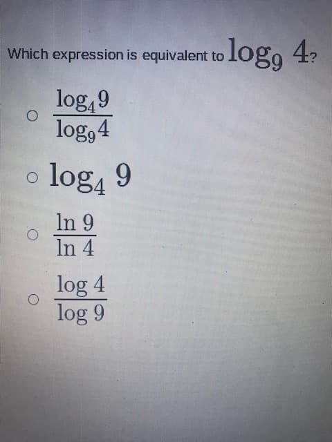 log, 4
Which expression is equivalent to
6'80
log,4
6.
log4
In 4
log 4
