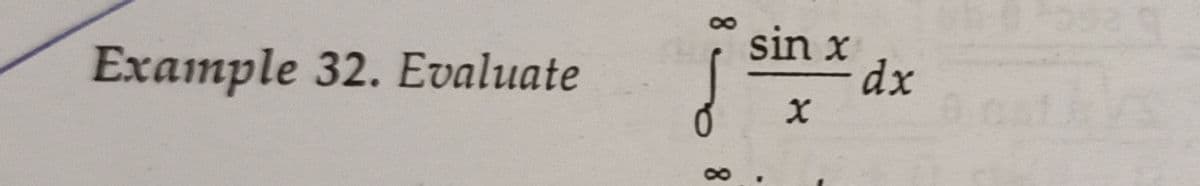 Example 32. Evaluate
8
sin x
X
.
dx