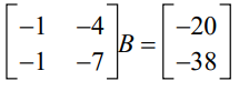 -1
−1
-4
-7
B :
-20
-38