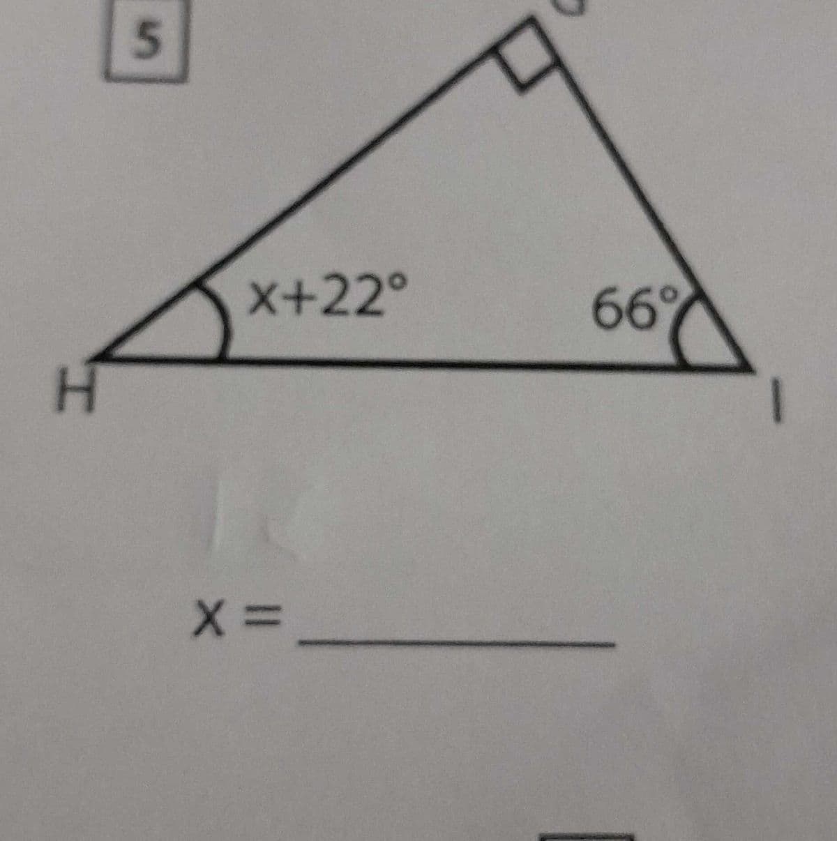 H
5
x+22°
=X
66%