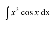 3
x³ cos x dx