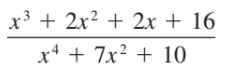 x³ + 2x? + 2x + 16
x4 + 7x? + 10
