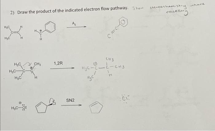 2) Draw the product of the indicated electron flow pathway. Show stereochemistiy
reccesary
here
A
H,C
H3C
CH3
y CH3
H,CC
H,C
1,2R
H3C-C--cH3
H3C
SN2
H,C-0:
