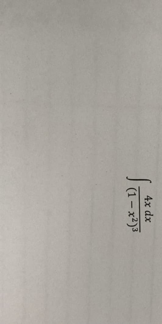 4x dx
(1-x²)³