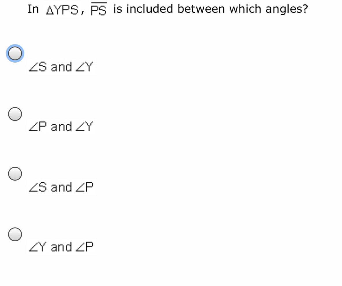 In AYPS, PS is included between which angles?
ZS and ZY
ZP and ZY
ZS and ZP
ZY and ZP
