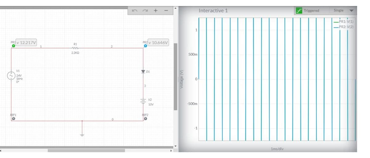 Interactive 1
F Triggered
Single
-PR1: V(1)
PR2: V(2)
PR1 v 12.217V
1
PR2 v 10.646V
R1
2
2.2KQ
500m
V1
Y D1
2.
24V
1kHz
0°
3
V2
10V
-500m
REF1
REF2
-1
1ms/div
Voltage (V)
