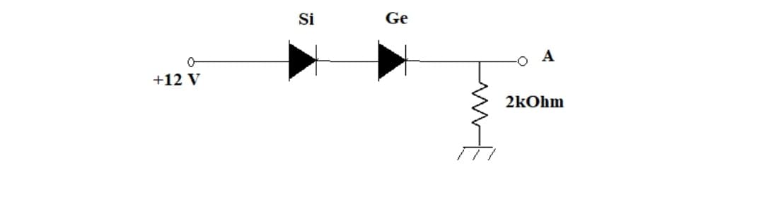 Si
Ge
A
+12 V
2kOhm
