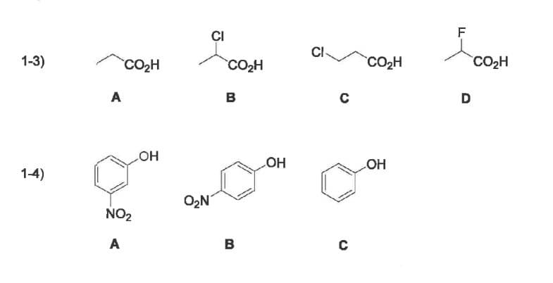 1-3)
1-4)
A
CO2H
NO₂
A
OH
O2N
CI
CO₂H
B
B
OH
CI
с
C
CO₂H
-OH
I
F
D
CO₂H