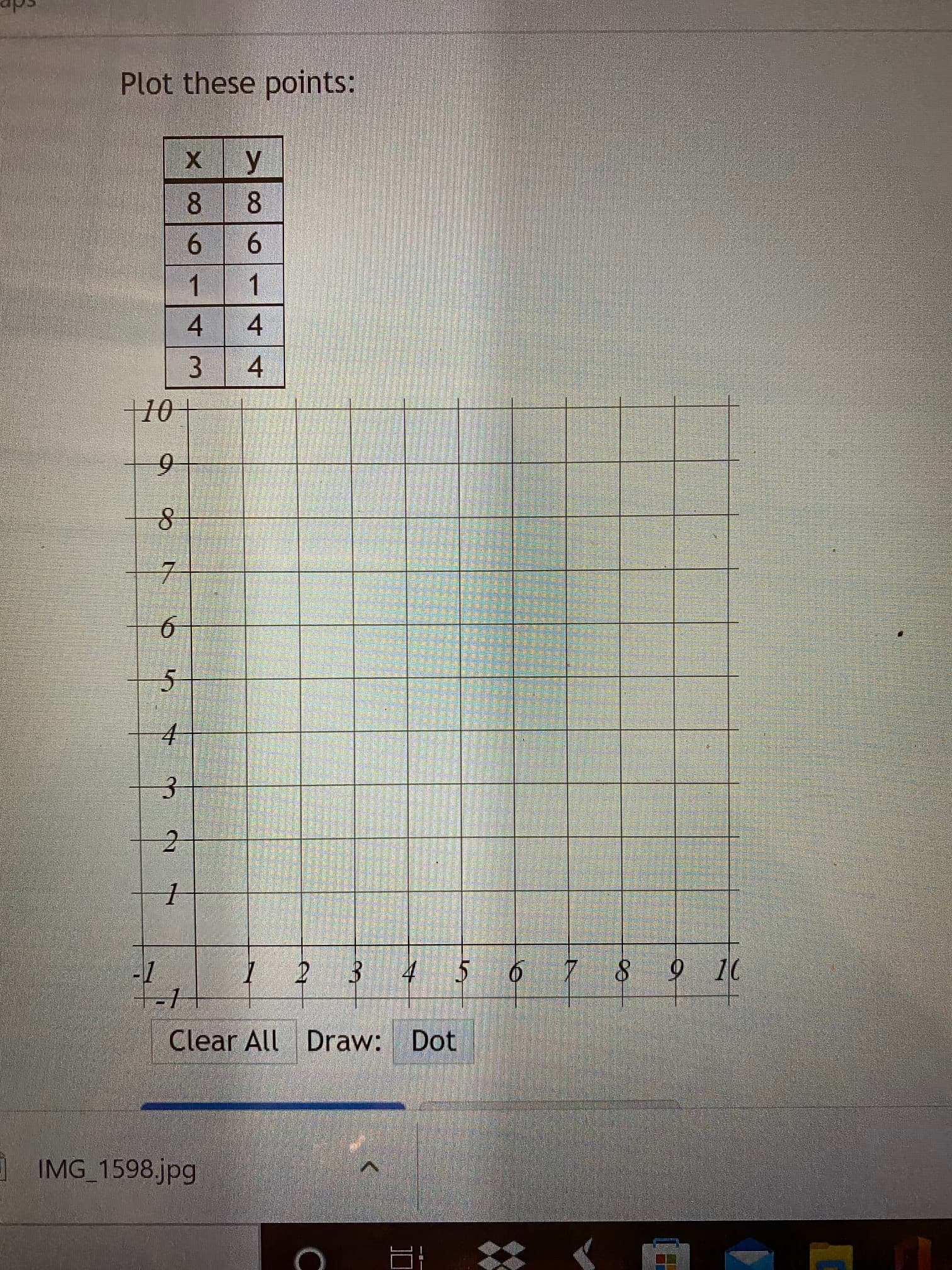 8.
x00
6)
3.
IMG 1598.jpg
Clear All Draw:
I-
Dot
3.
4.
7.
4.
3.
4.
1.
9.
9.
8.
8.
Plot these points:
