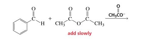 ||
CH3CO
CH3
H.
CH5
add slowly
