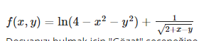 f(x, y) = In(4 – x² – y²) +
cin IC ö7atll
