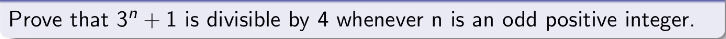 Prove that 3" + 1 is divisible by 4 whenever n is an odd positive integer.
