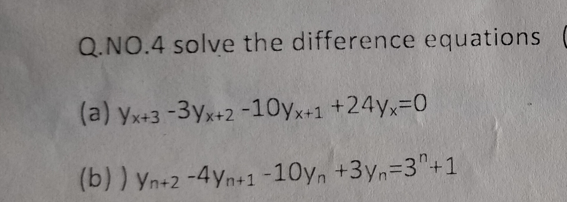 (b) ) yn+2 -4yn+1-10y, +3yn=3"+1
