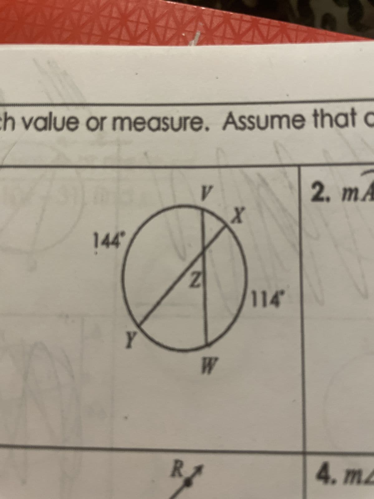 the value or measure. Assume that c
144
R
V
Z
W
X
114
2. mA
4. ma