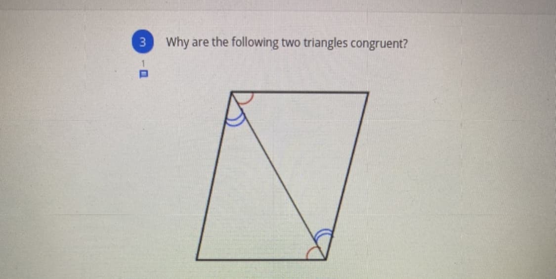 Why are the following two triangles congruent?

