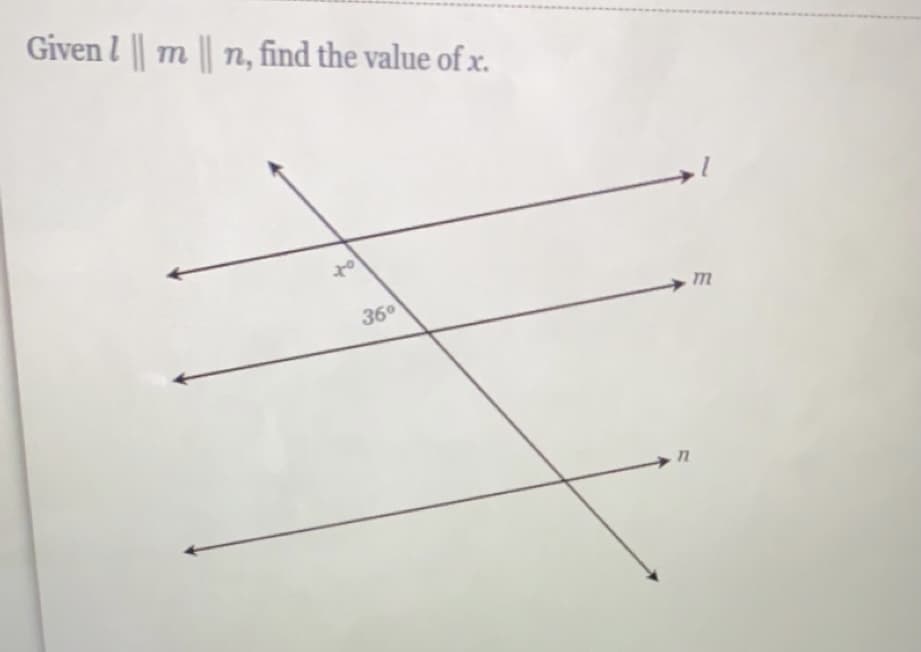 Given l m || n, find the value of x.
to
360
