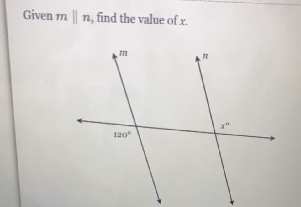 Given m || n, find the value of x.
120°
