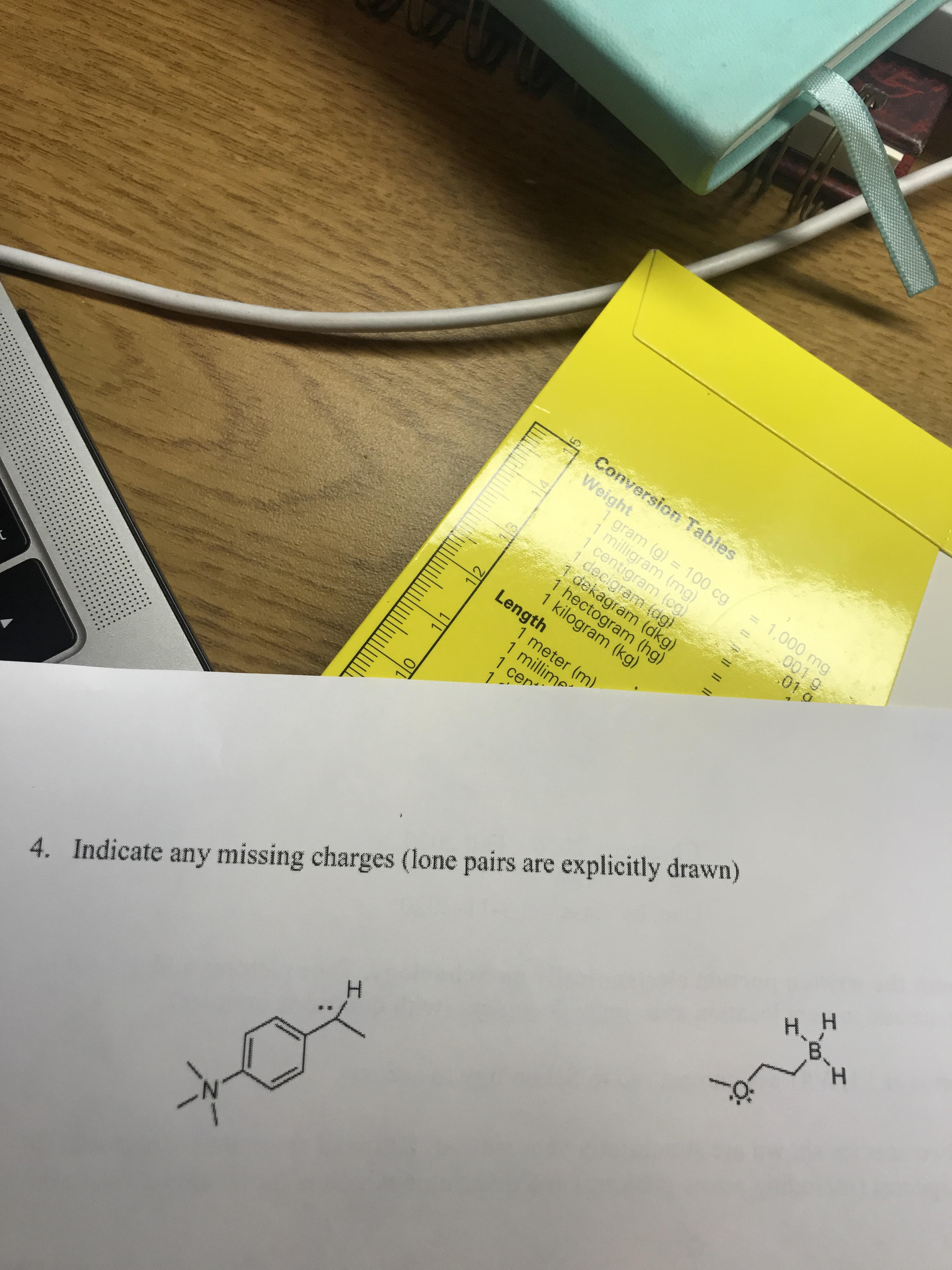 4. Indicate any missing charges (lone pairs are explicitly drawn)
H. H
B.
