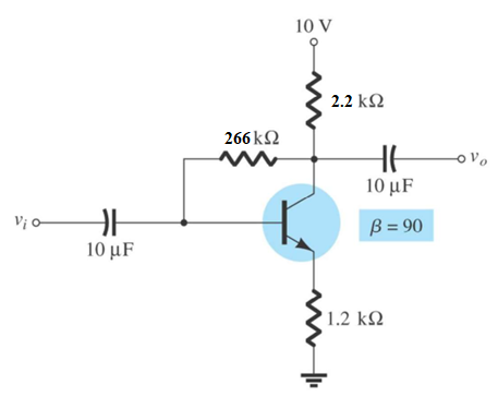 10 V
2.2 kΩ
266 kΩ
10 μ
β = 90
10 μ
1.2 kΩ
