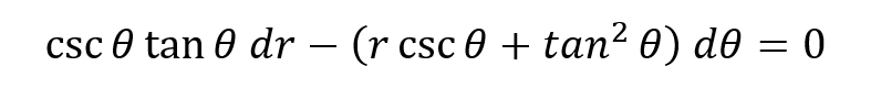 csc 0 tan 0 dr
(r
csc 0 + tan? 0) d0 = 0
-
