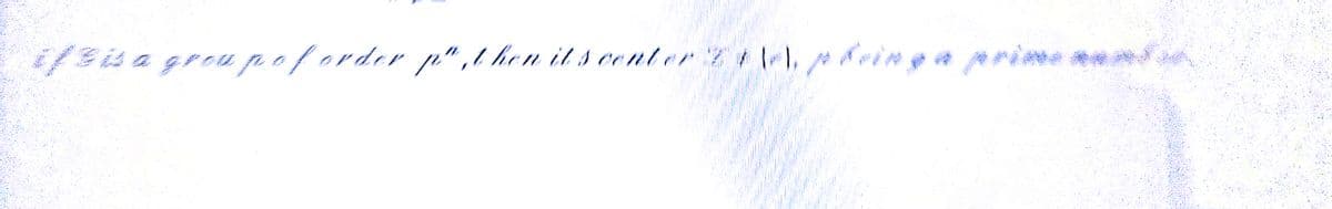 ife is a group of order p", then it's center z* \), pleing
prime