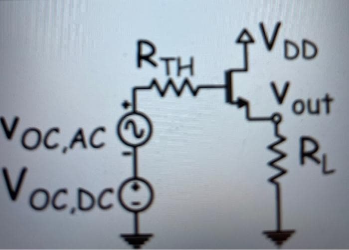 DD
RTH
V.
out
Voc,Ac
Voc.DcO
RL
